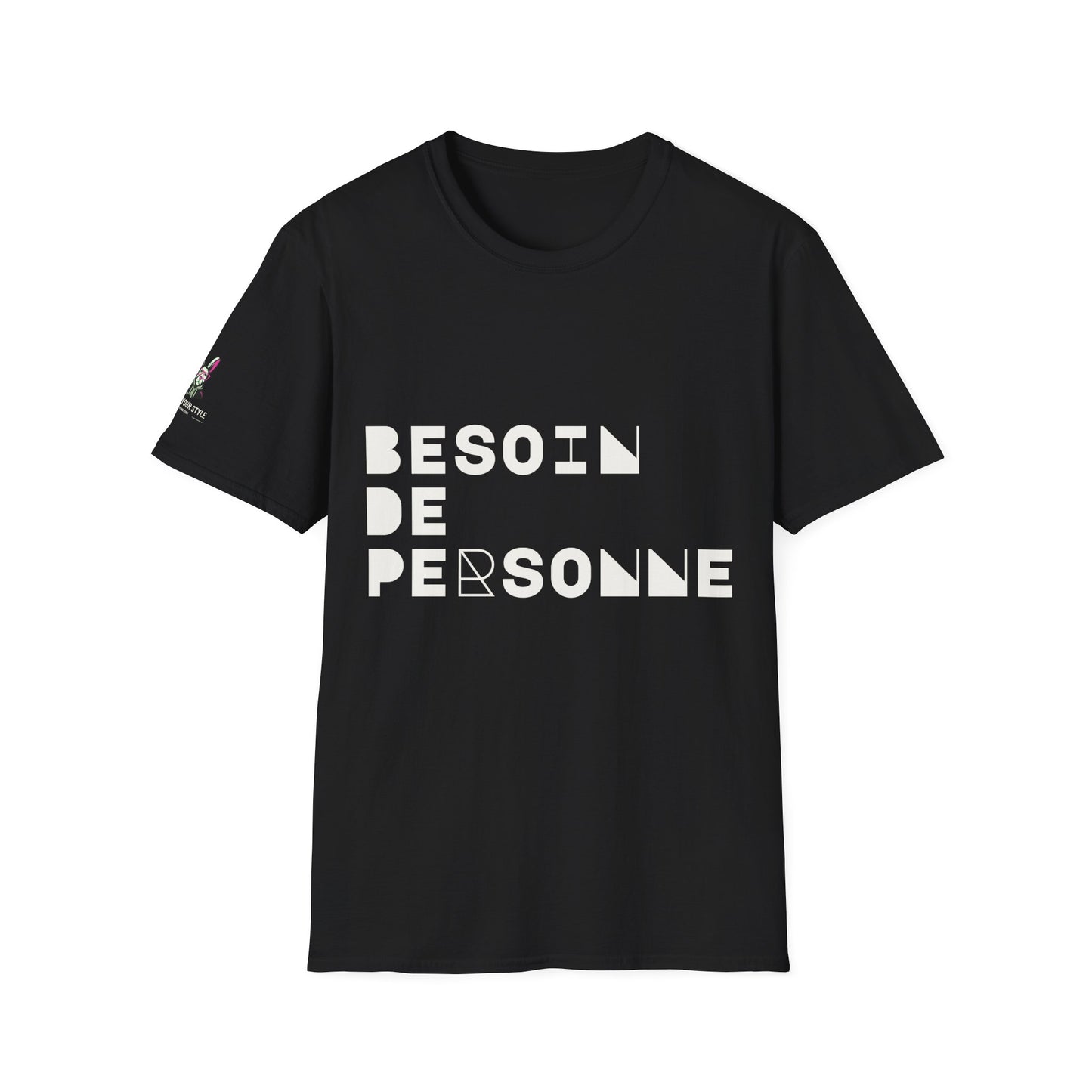 T-Shirt CELIB AU TOP - "Besoin de Personne"