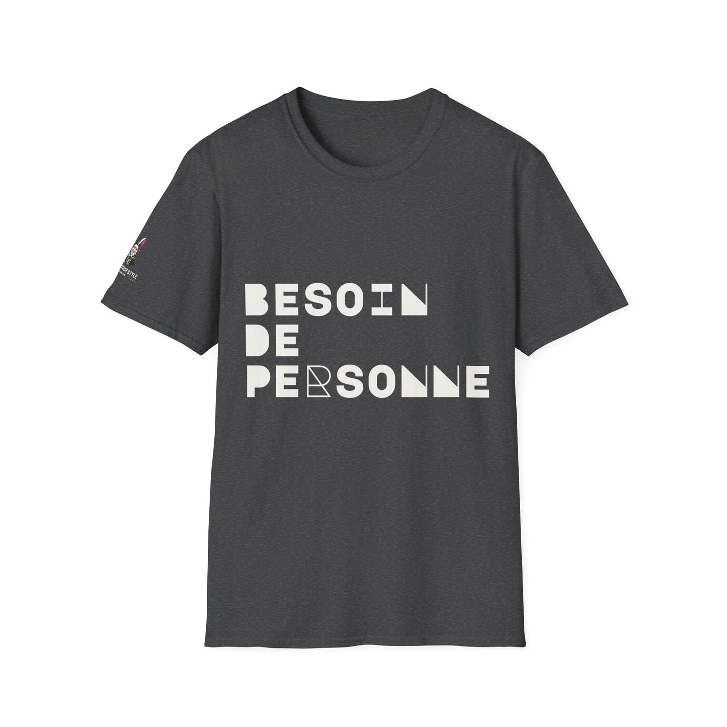 T-Shirt CELIB AU TOP - "Besoin de Personne"