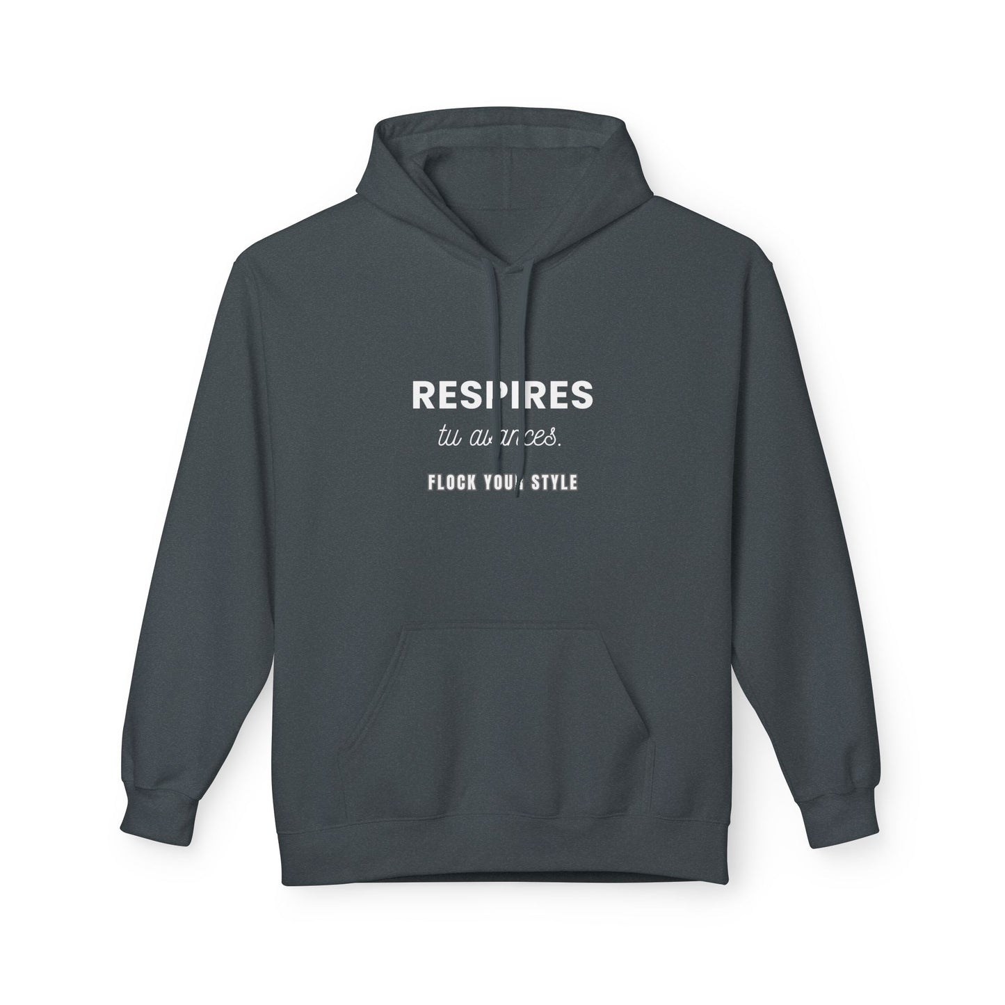Sweat JE M'AIME, JE M'ASSUME - " Respires, tu avances "