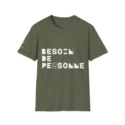 T-Shirt CELIB AU TOP - "Besoin de Personne"