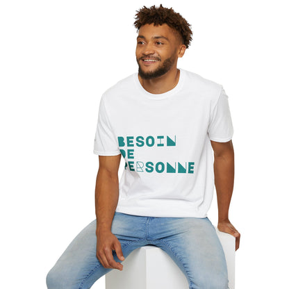 T-Shirt CELIB AU TOP - "Besoin de Personne"