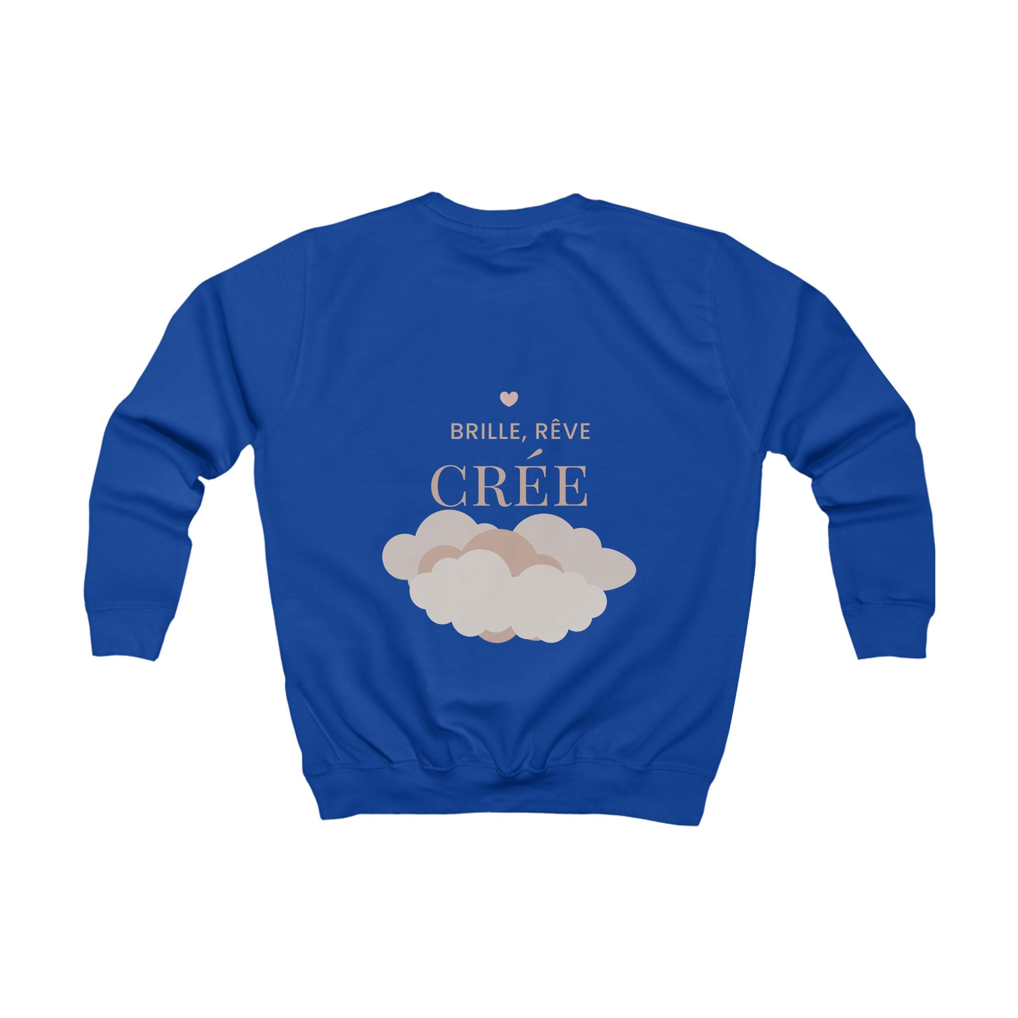 Sweat "Brille, rêve, crée"