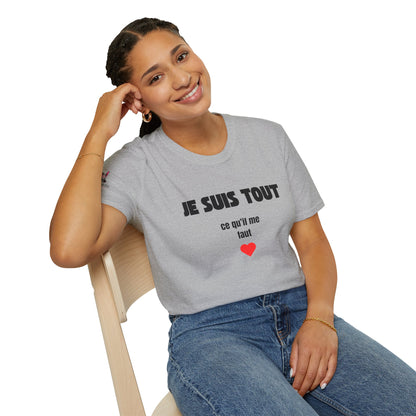 T-Shirt CELIB AU TOP - "Je suis tout ce qu'il me faut"