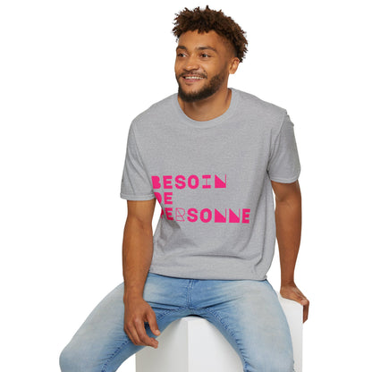 T-Shirt CELIB AU TOP - "Besoin de Personne"