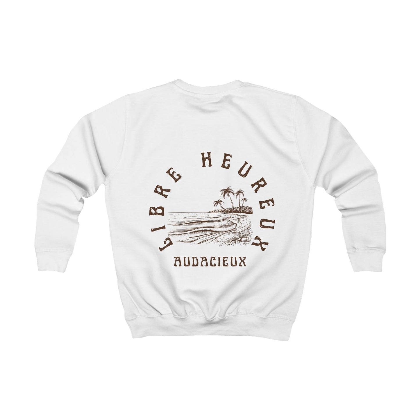 Sweat enfant - "Libre Heureux Audacieux"