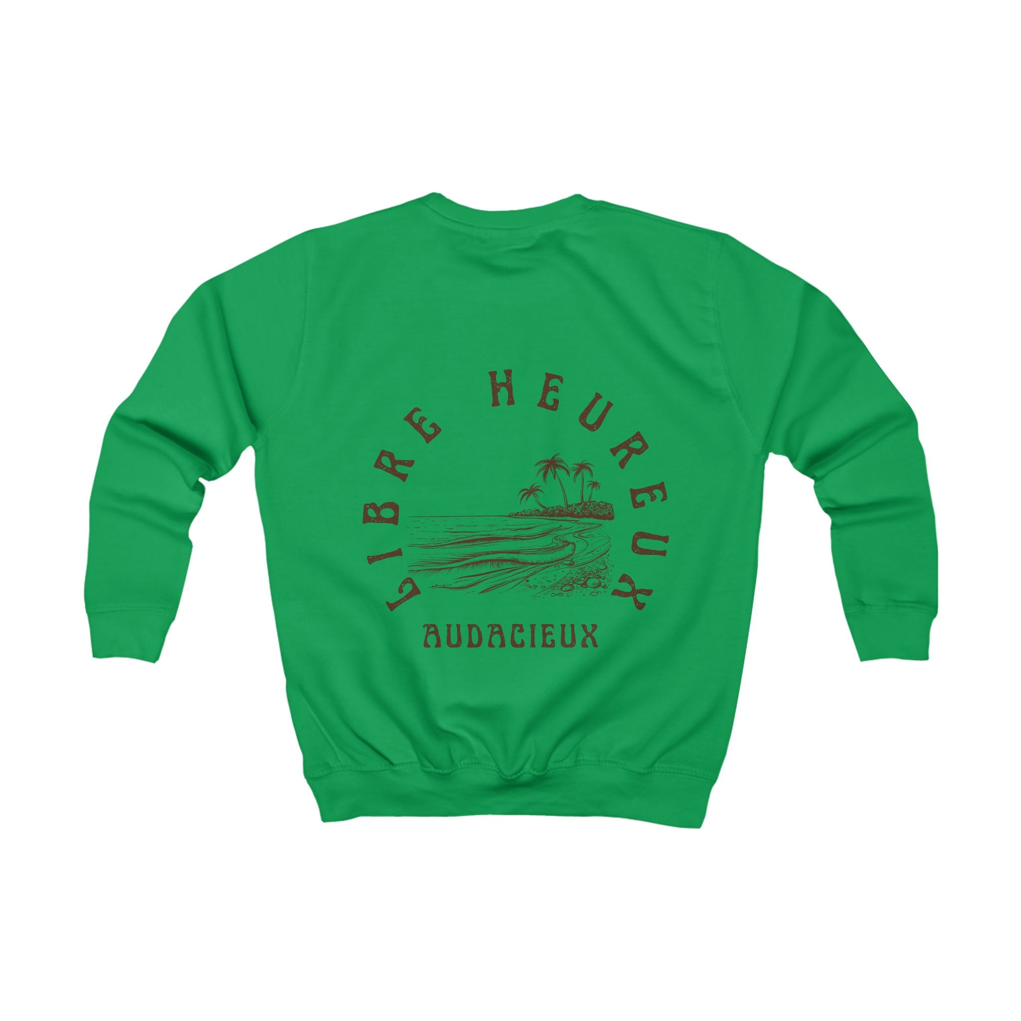 Sweat enfant - "Libre Heureux Audacieux"