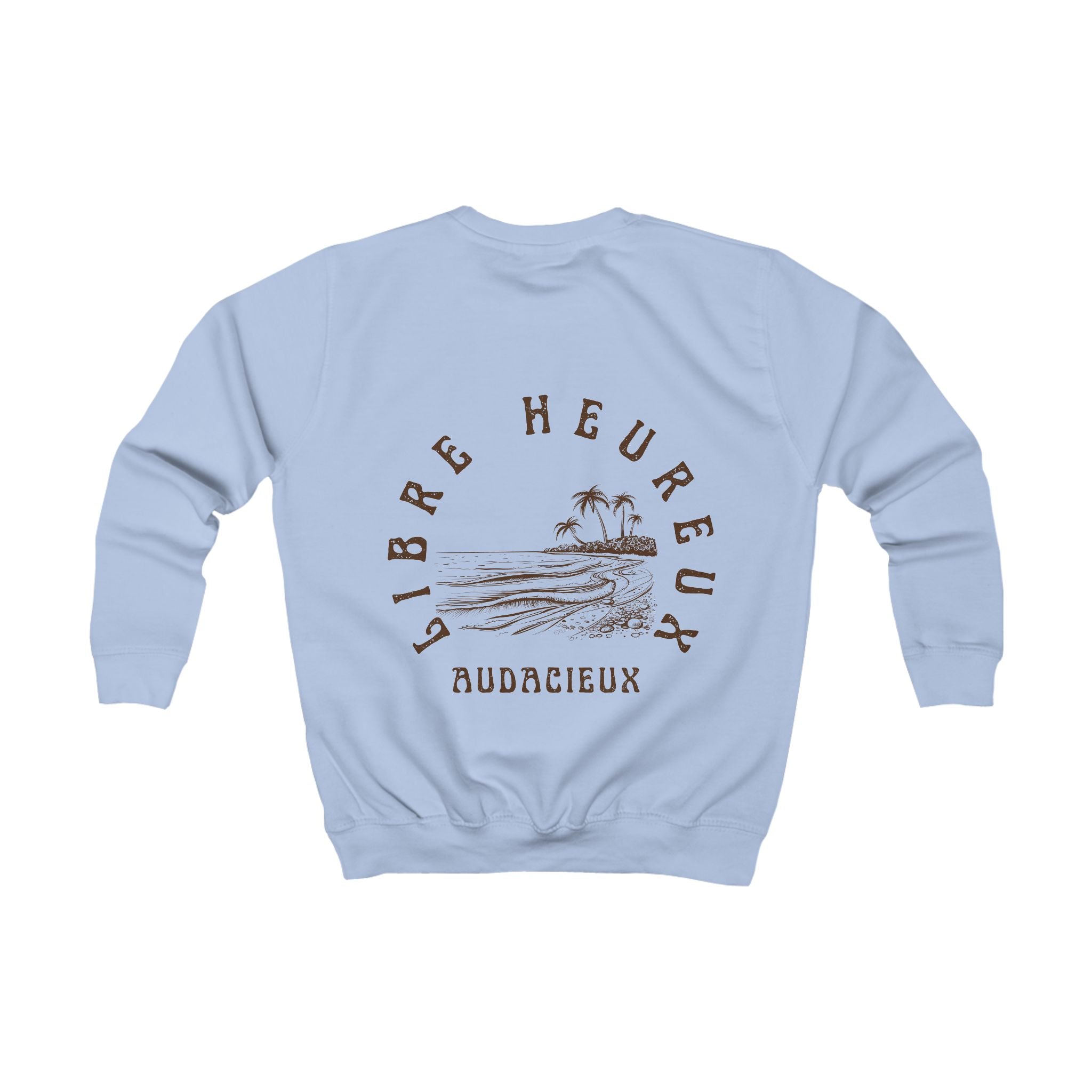 Sweat enfant - "Libre Heureux Audacieux"