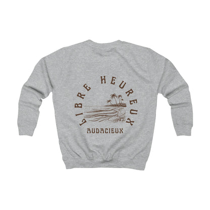 Sweat enfant - "Libre Heureux Audacieux"