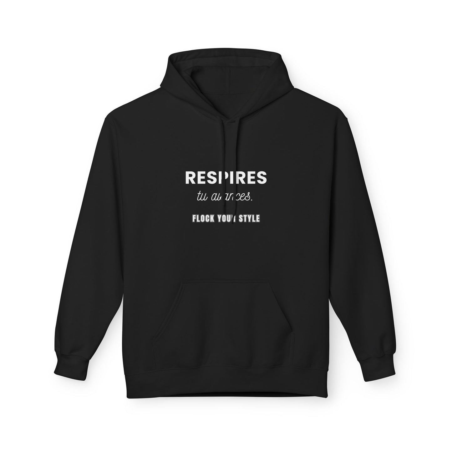 Sweat JE M'AIME, JE M'ASSUME - " Respires, tu avances "