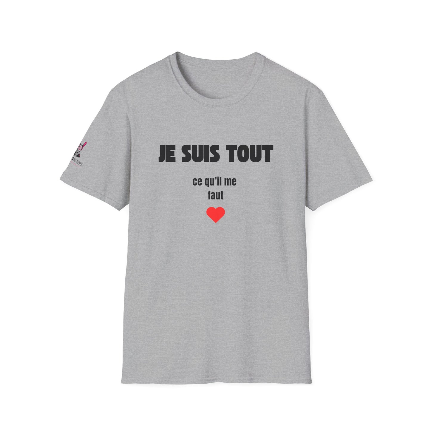 T-Shirt CELIB AU TOP - "Je suis tout ce qu'il me faut"