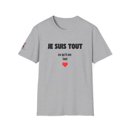 T-Shirt CELIB AU TOP - "Je suis tout ce qu'il me faut"