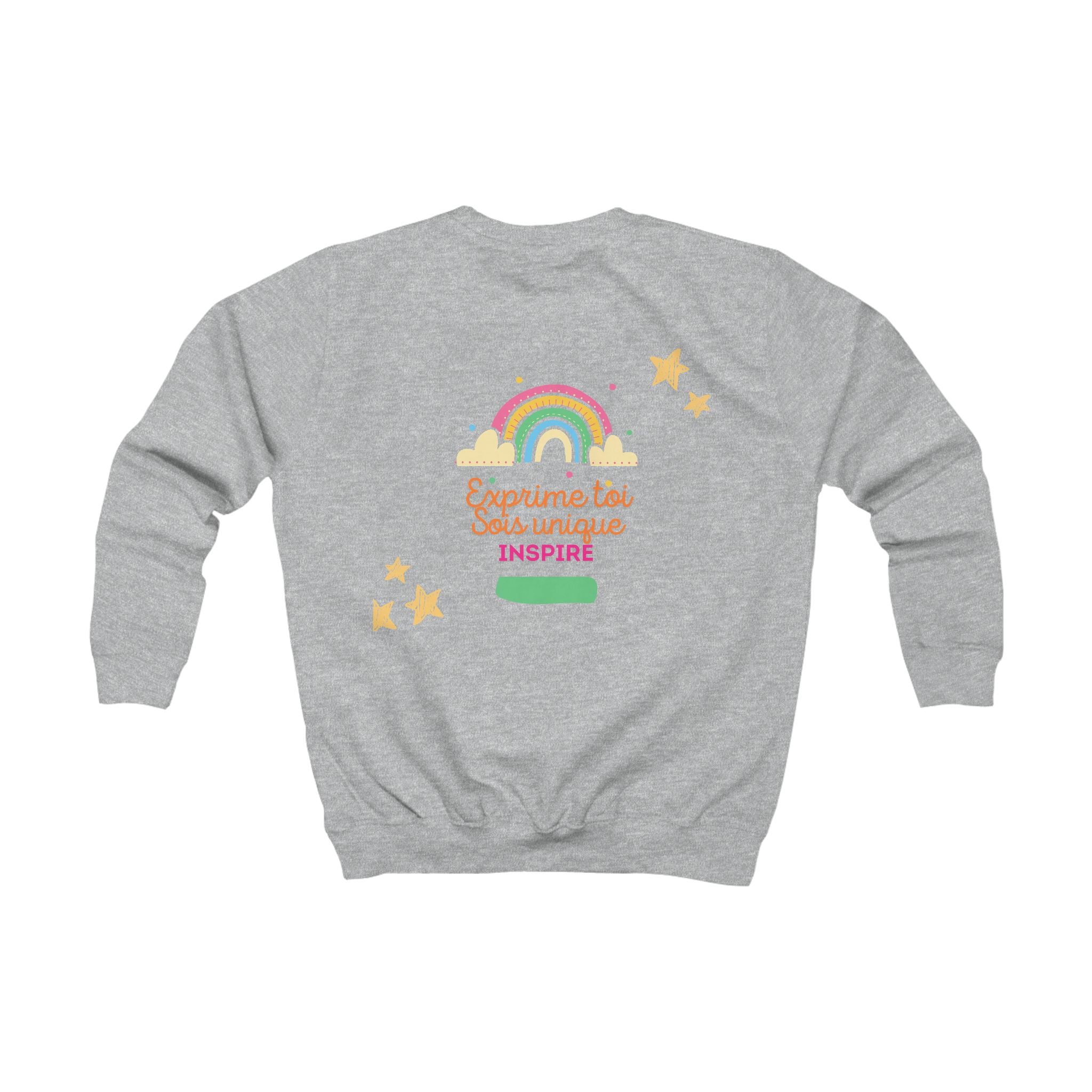 Sweat Enfant - "Exprime toi, sois unique, inspire"