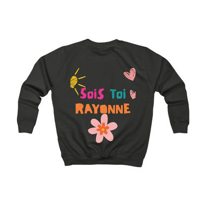 Sweat Enfant - "Sois toi, Rayonne"