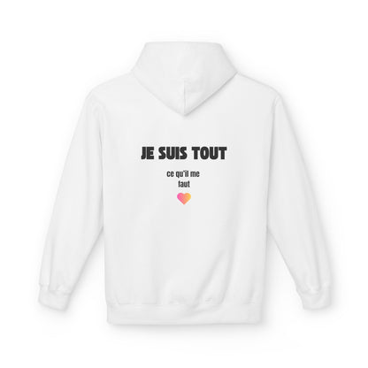 Sweat Célib au top - "Je suis TOUT ce qu'il me faut"