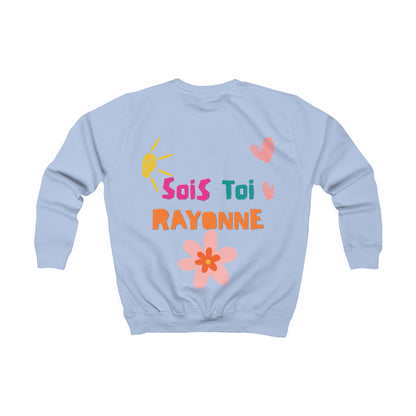 Sweat Enfant - "Sois toi, Rayonne"