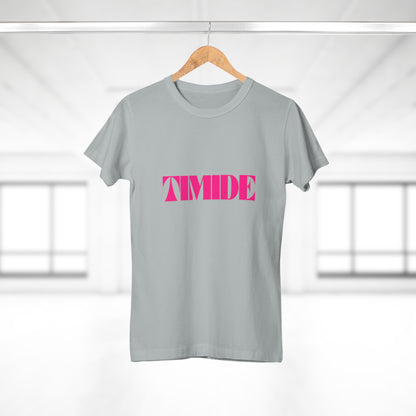 T-shirt Femme - "TIMIDE"