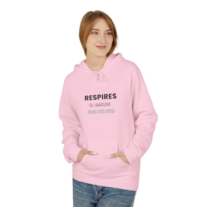 Sweat JE M'AIME, JE M'ASSUME - " Respires, tu avances "