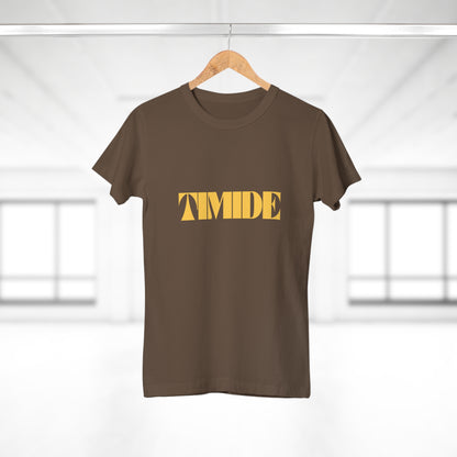 T-shirt Femme - "TIMIDE"