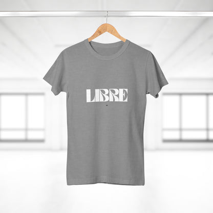 T-Shirt Femme -"LIBRE"