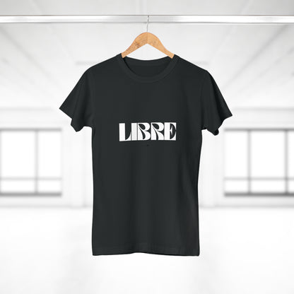 T-Shirt Femme -"LIBRE"