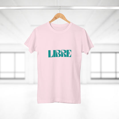 T-Shirt Femme -"LIBRE"