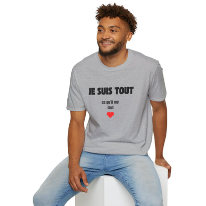 T-Shirt CELIB AU TOP - "Je suis tout ce qu'il me faut"