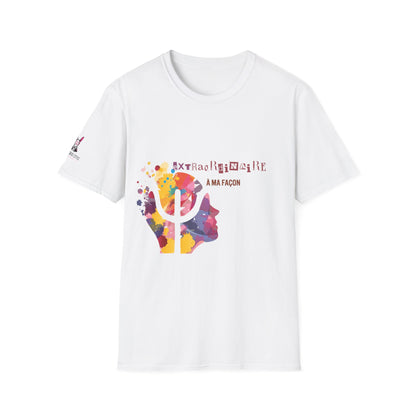 T-Shirt ATYPIQUE - "Extraordinaire à ma façon"