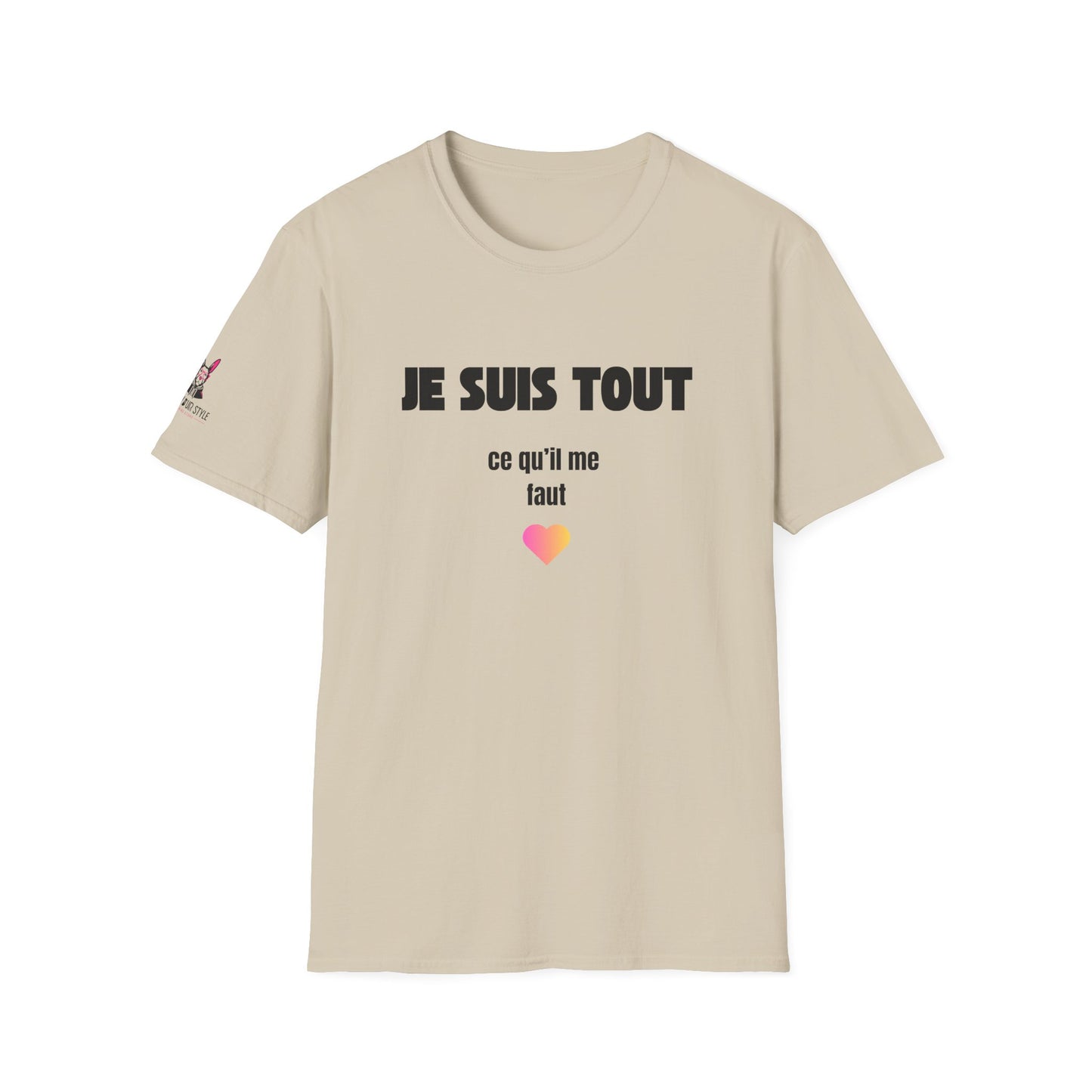 T-Shirt CELIB AU TOP - "Je suis tout ce qu'il me faut"