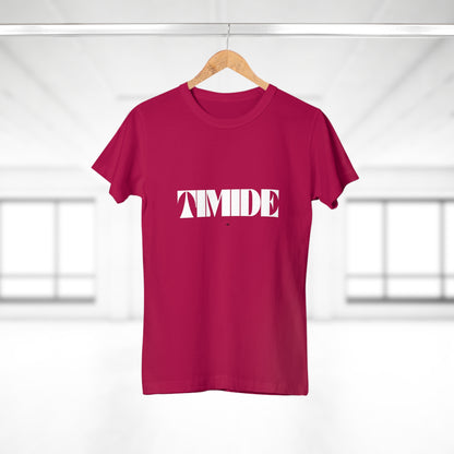 T-shirt Femme - "TIMIDE"