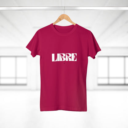 T-Shirt Femme -"LIBRE"