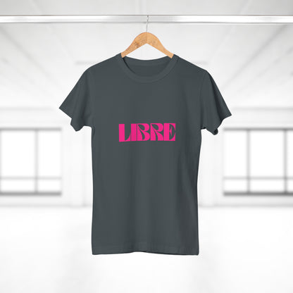 T-Shirt Femme -"LIBRE"